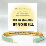 This Too Shall Pass Color Cuff Bracelet