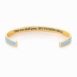This Too Shall Pass Color Cuff Bracelet